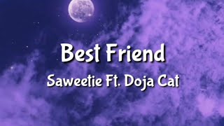 Best Friend - Saweetie Ft. Doja Cat (Lyrics)