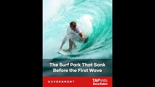 Plans for a surf park in Boca Raton have been officially voted down following strong pushbac #shorts