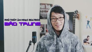Danh tính phù thuỷ âm nhạc beatbox khiến ai cũng kinh ngạc