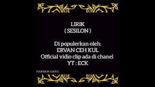 Download lagu 'SESILON' Lirik lagu gayo terbaru!!