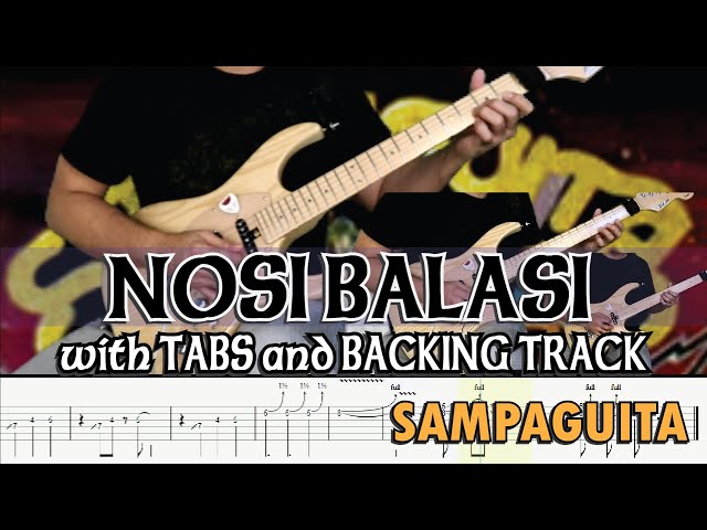 NOSI BALASI (SAMPAGUITA) SOLO with GUITAR PRO 7 TABS and BACKING TRACKS ALVIN DE LEON (2020) class=