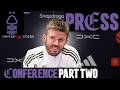 "Important We Finish Strong" | Michael Carrick Pre-Nottingham Forest | Press Conference: Part Two 🎙️