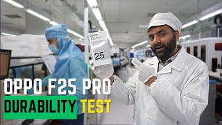 OPPO Smartphones Quality & Durability Test | ft. F25 Pro 5G !
