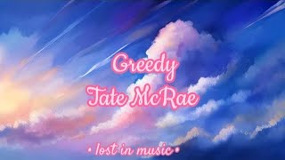 Greedy | Tate McRae | Clean Version