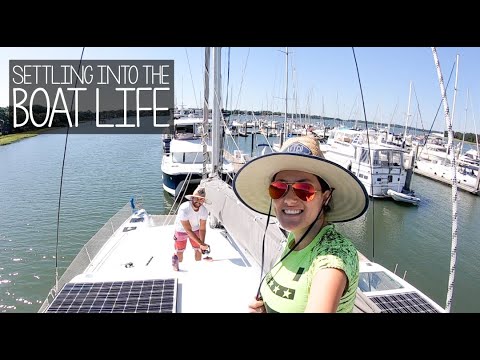 Settling Into New Boat Life | Becoming Liveaboard Sailors & Boat Dogs Ep. 3