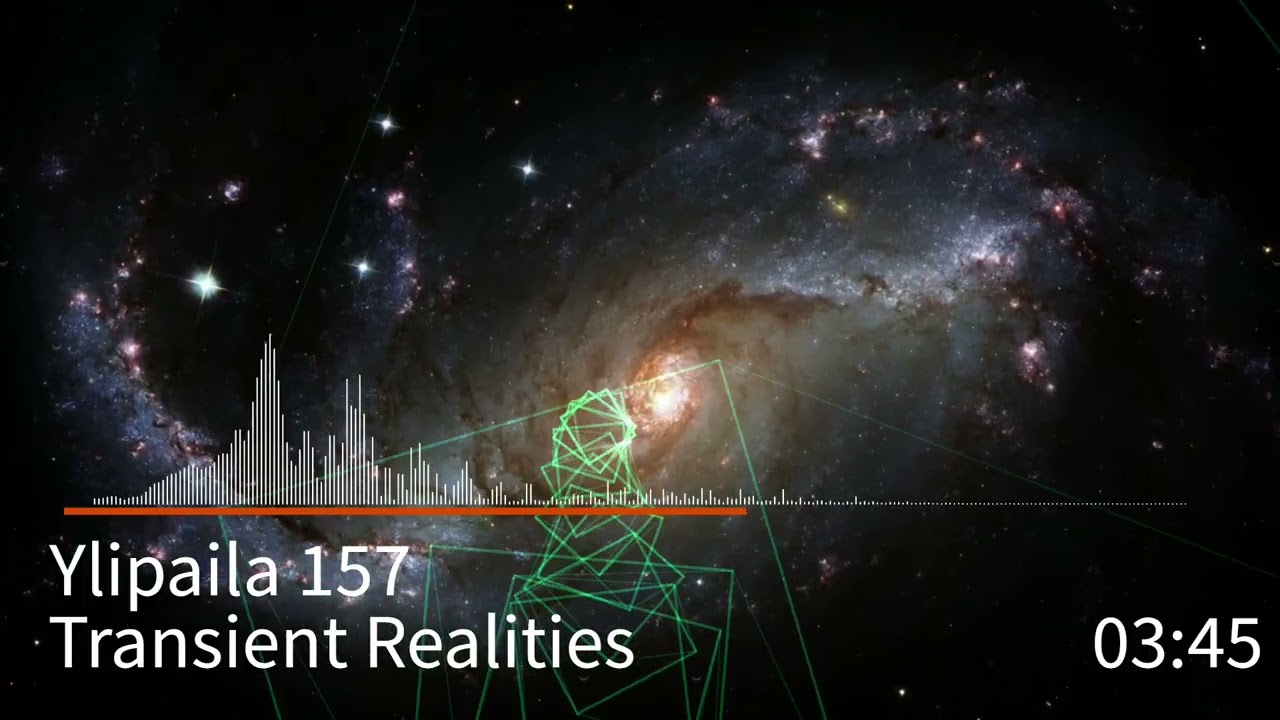 Ylipaila 157 - Transient Realities