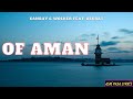 Canbay & Wolker feat. Decrat - Of Aman (Sözleri/Lyrics)