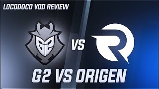 G2 vs OG Week 1 - Locodoco Vod Review