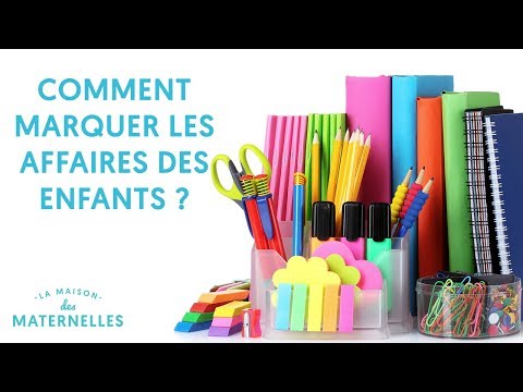 Comment Marquer Les Affaires Des Enfants