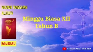 Minggu Biasa XII - Tahun B | 20 Juni 2021 | Refren 100 | Mazmur Tanggapan dan Alleluya (Edisi Baru)