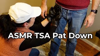 ASMR TSA Pat Down & Bag Check On A Real Person [Soft Spoken Real Person Roleplay]