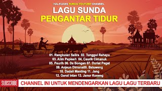 Lagu sunda pengantar tidur nyenyak