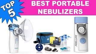 Top 5 Best Portable Nebulizers 2019