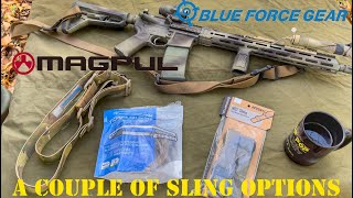 A Couple Of Sling Options - Magpulblue Force Gear