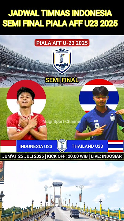Jadwal timnas semi final piala aff u23 2025