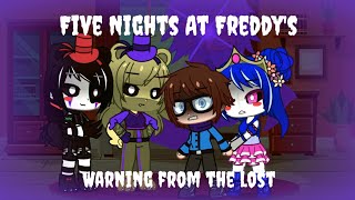 Five Nights At Freddy's: Warning From The Lost. (Read Description)