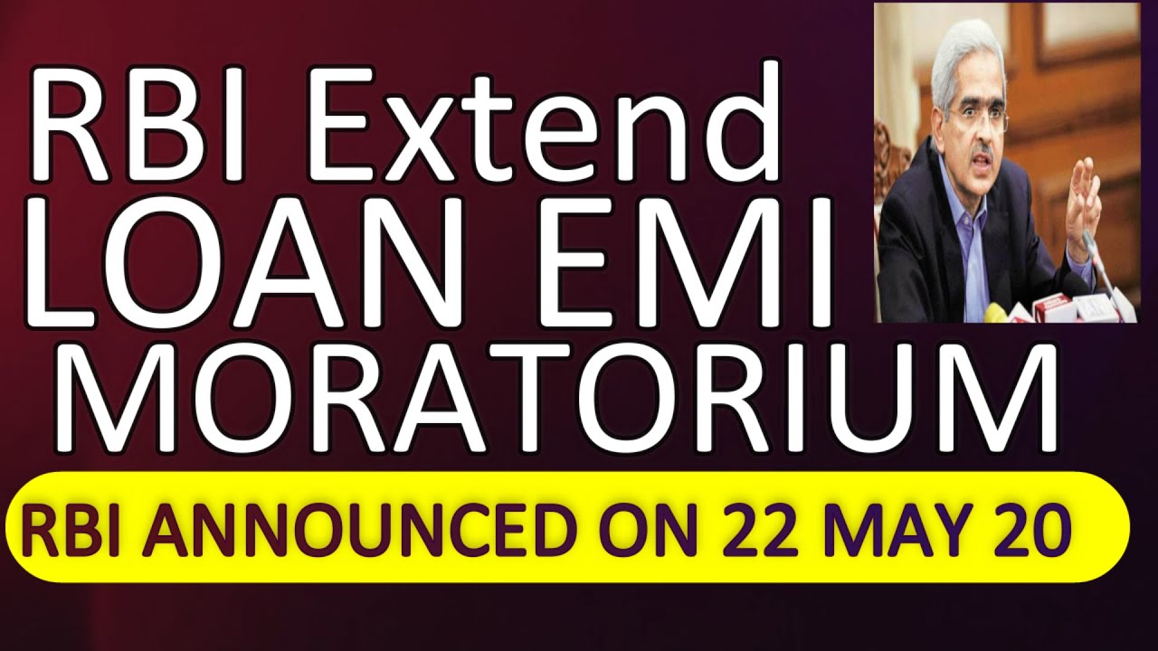 RBI Loan EMI Moratorium Extended Relief for HOME Loan CAR Loan All
