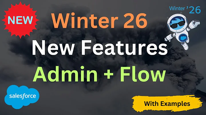 ✨ Winter ’26 Salesforce Release – Top New Features for Admins & Flow ✨ | @SalesforceHunt