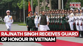 Defence Minister Rajnath Singh Receives Ceremonial Guard Of Honour In Hanoi, Vietnam