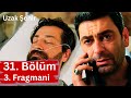 Uzak Şehir 31. Bölüm 3. Tanıtım | &quot;Neden Kaçıyorsun, Lütfen Anlat!&quot;