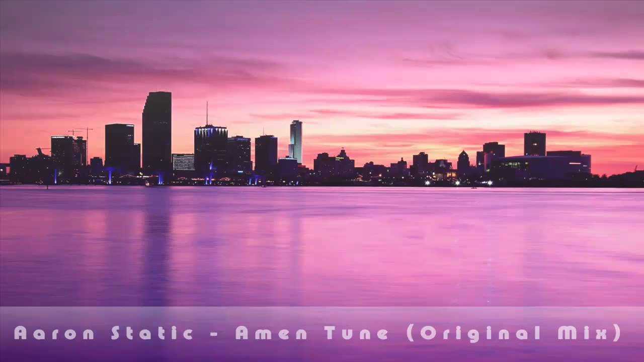 Aaron Static - Amen Tune (Original Mix) - YouTube