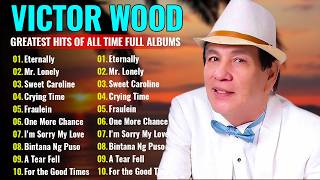 Victor Wood Greatest Hits 2026 ~ Top 10 Best Songs ~ Victor Wood Full Album #139