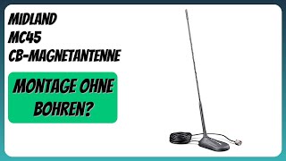 Bewertung 2025 Midland Mc45 Cb-Magnetantenne. Infos