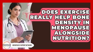 Does Exercise Really Help Bone Density In Menopause Alongside Nutrition? - Menopause Support Network