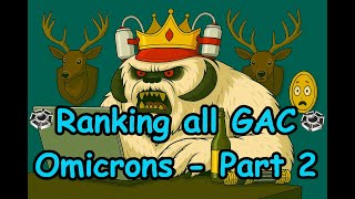 GAC Omicron Rankings - Conquest and Legendary Characters
