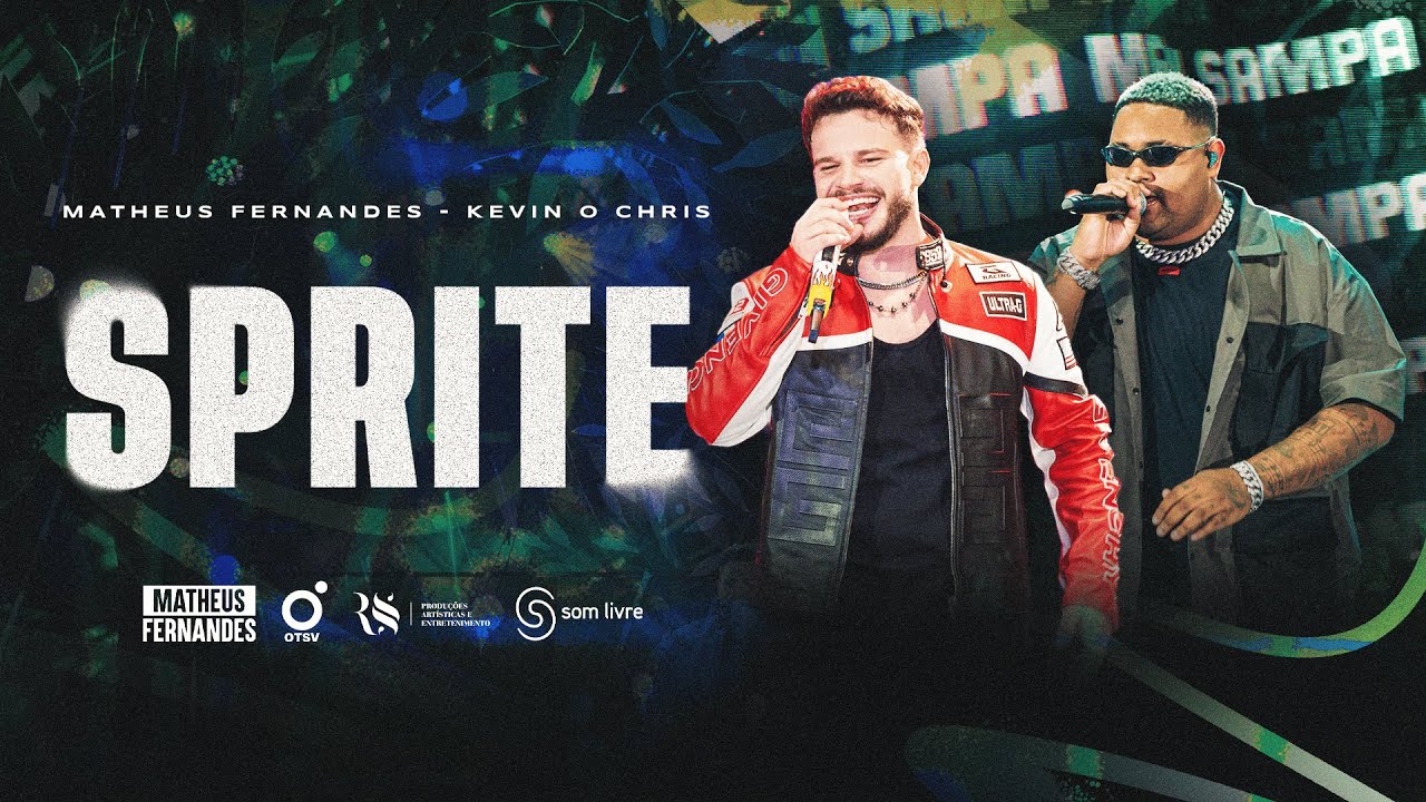 Matheus Fernandes, Kevin o Chris - Sprite (Remix) (Ao Vivo)