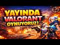 VALORANT CANLI YAYIN #shortsfeed #tofaş #shorts
