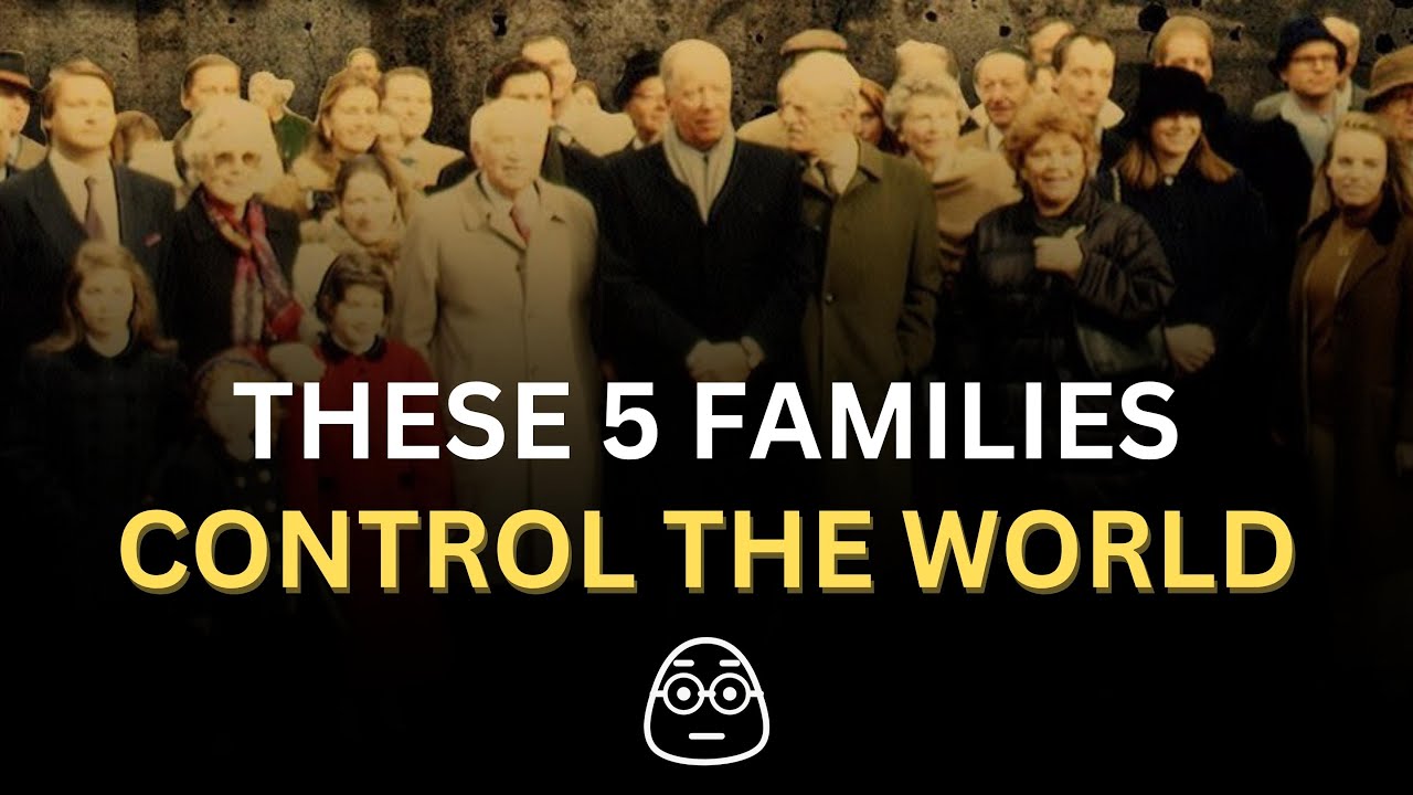 World Richest Families These Families Control The World YouTube