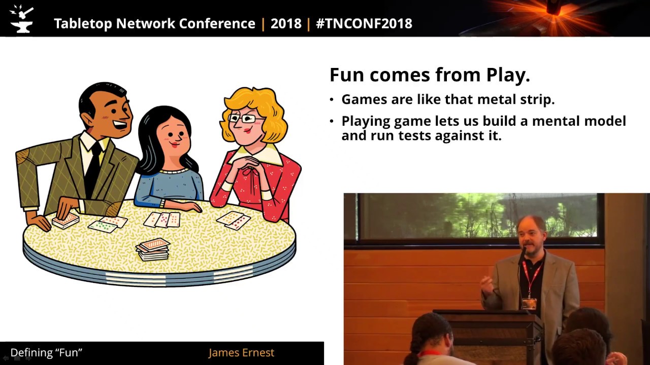 Tabletop Network 2018 - James Ernest - Defining Fun