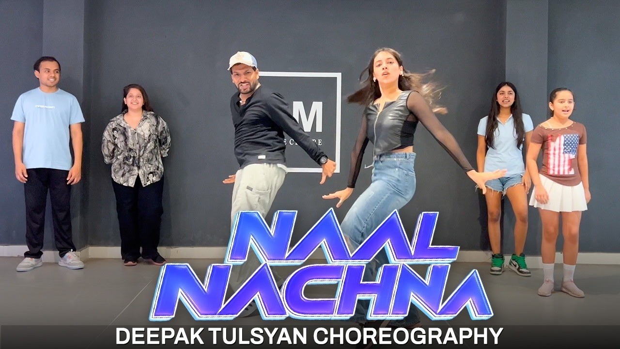 Naal Nachna Dance Workshop Video | Deepak Tulsyan Choreography | G M Dance Centre
