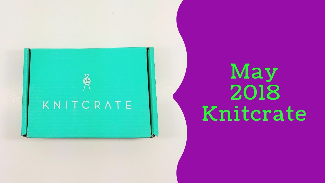 May 2018 Knitcrate