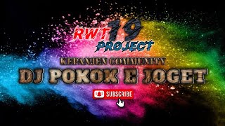 DJ POKOK E JOGET Gedrug Slow Bass | By RWT 19 Project