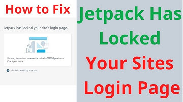 Jetpack Has Locked Your Sites Login Page | Easy solution