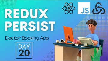 Redux Persist | Doctor Booking React JS App | React JS | Day- 20