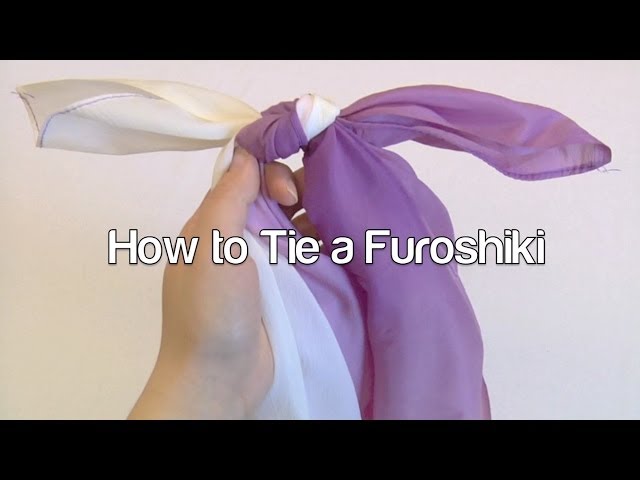 ※tampopowakakusaKAPOK KNOT How to Tie a Furoshiki Knot (K-12 Instruction Series) - YouTube