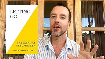Book REVIEW Letting Go: The Pathway of Surrender Dr David Hawkins