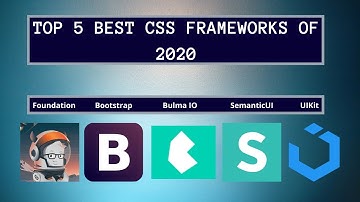 Top 5 best HTML and CSS Frameworks of 2020| Developer