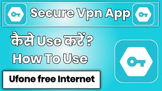 Secure Vpn App Kaise Use Kare !! How To Use Secure Vpn App screenshot 5