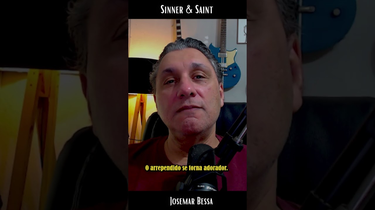 Confessar é voltar para casa | Sinner & Saint - Josemar Bessa #reflexão #vida #fe