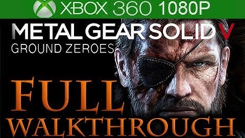 Metal Gear Solid V Ground Zeroes FULL Walkthrough Part 1 [1080p HD] Metal Gear Solid 5
