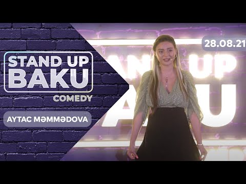 Stand Up Baku Comedy  - Aytac Məmmədova 28.08.2021