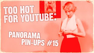 Download Lagu Too Hot For Youtube: Panorama Pin-Ups # 15  - A Vintage Tease Loop MP3