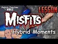 Misfits-Hybrid Moments-Guitar Lesson-Tutorial-How to Play-Punk