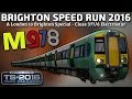 London to Brighton Speed Run 2016! | Class 377 Electrostar | TS2016