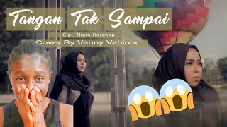 First Time Reacting To | TANGAN TAK SAMPAI - RINTO HARAHAP COVER BY VANNY VABIOLA | Reaction