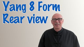 Yang Style 8 Form Tai Chi Tutorial - Rear View